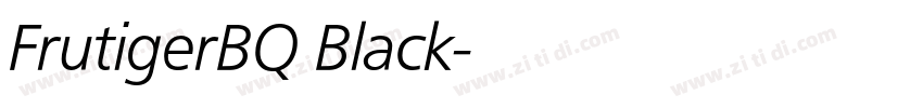 FrutigerBQ Black字体转换 FrutigerBQ Black字体转换